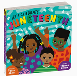 Let's Celebrate Juneteenth Board Book