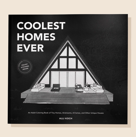 Coolest Homes Ever Adult Coloring Book