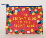 The Bright Side Is The Right Side