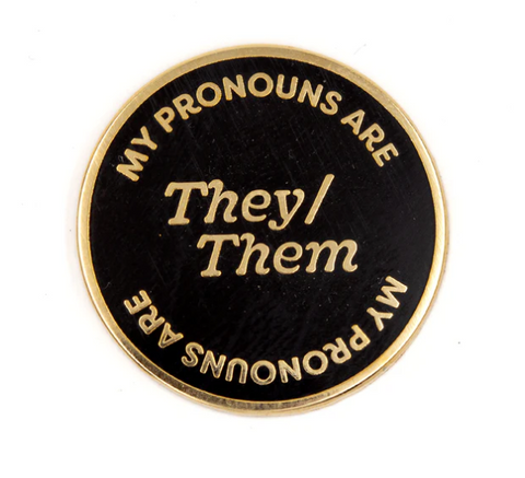 They/Them Pronoun Pin