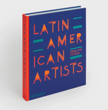 Latin American Artists: from 1785 To Now