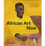 African Art Now by Osei Bonsu