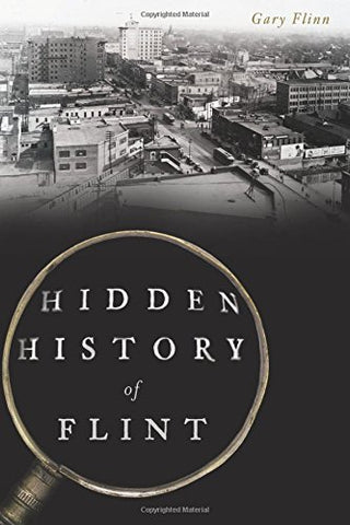 Hidden History of Flint